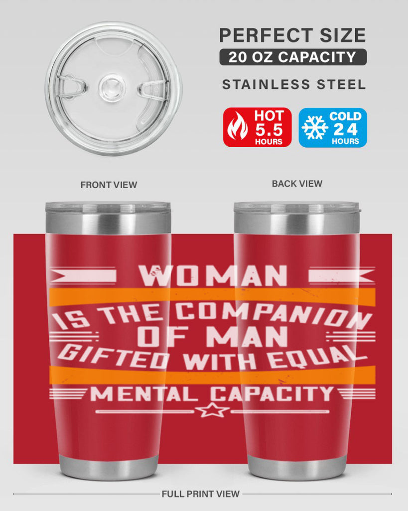 Woman is the companion of man gifted with equal mental capacity Style 15#- womens day- Tumbler