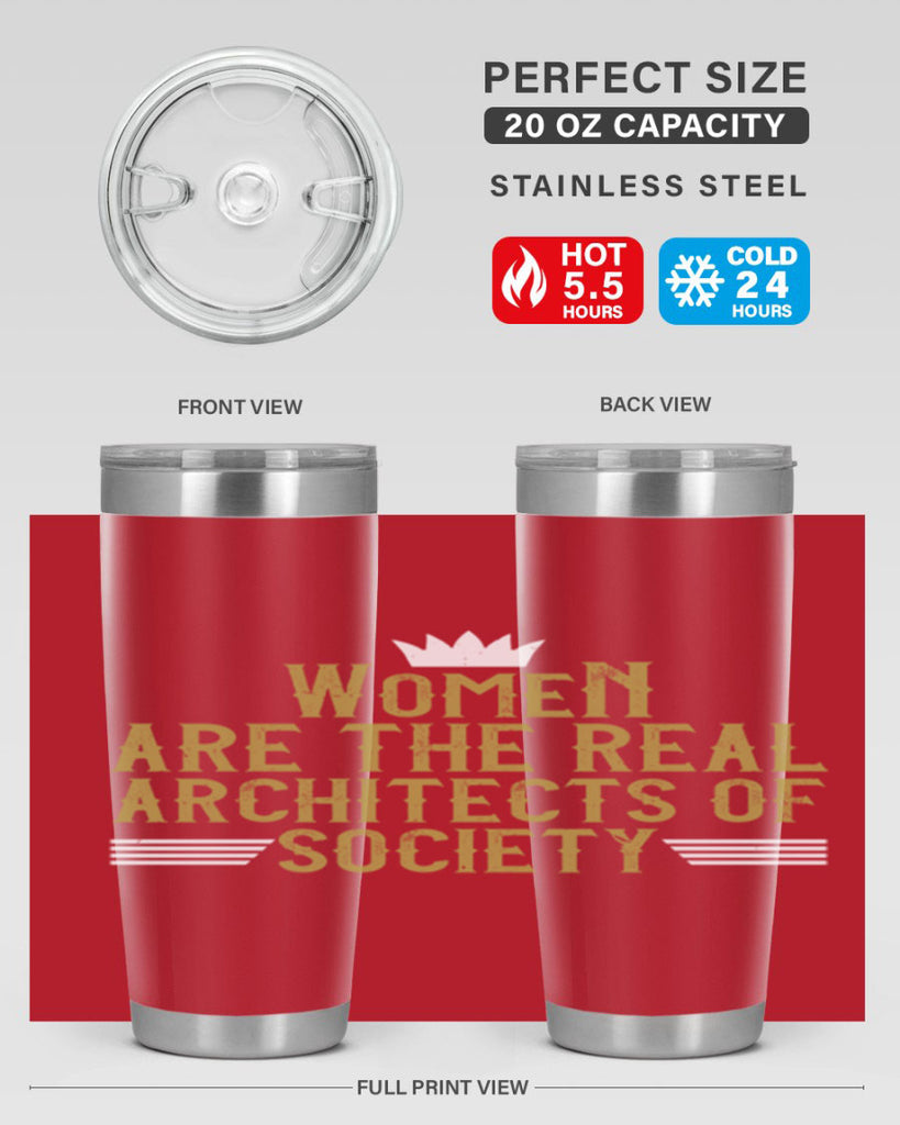 Women are the real architects of Style 7#- womens day- Tumbler
