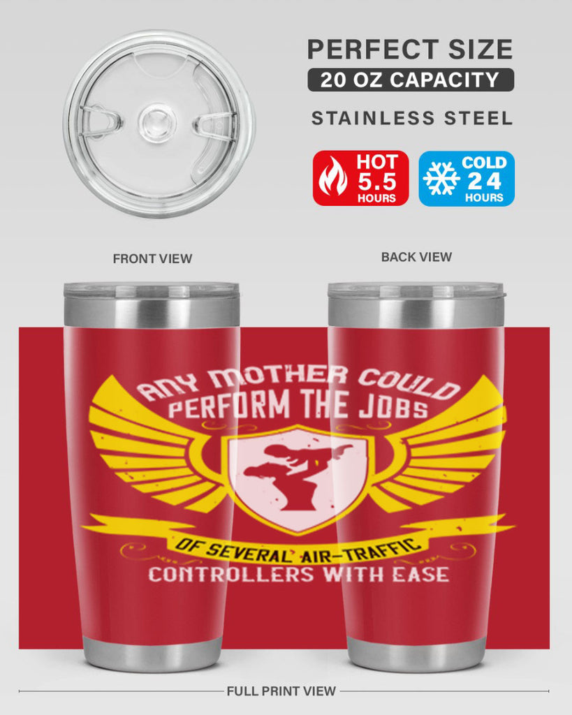 any mother could perform 88#- mothers day- Tumbler