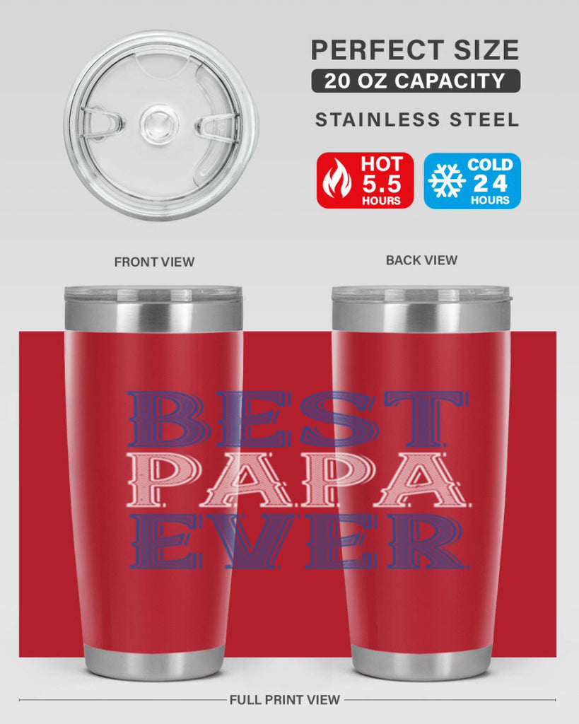 best papa ever 48#- grandpa - papa- Tumbler