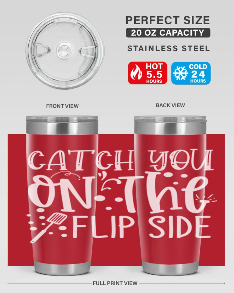 catch you on the flipside 50#- kitchen- Tumbler