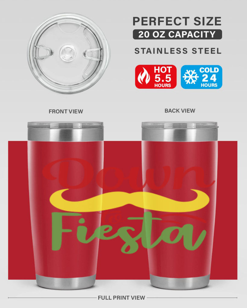 down to fiesta 3#- cinco de mayo- Tumbler