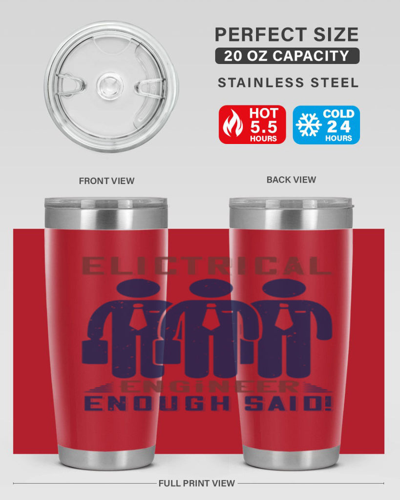 electrical engineer enough said Style 71#- engineer- tumbler
