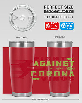 fight against corona virus Style 41#- corona virus- Tumbler