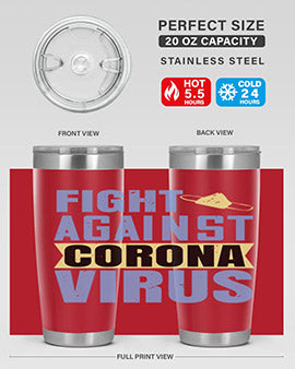 fight against corona virus Style 42#- corona virus- Tumbler