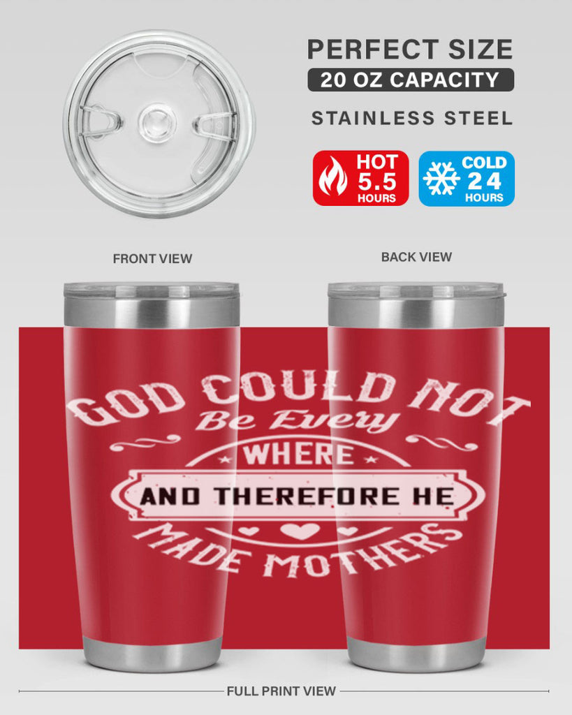 god could not be everywhere 82#- mothers day- Tumbler