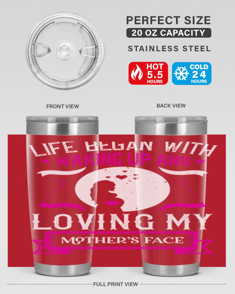 life began with waking 69#- mothers day- Tumbler