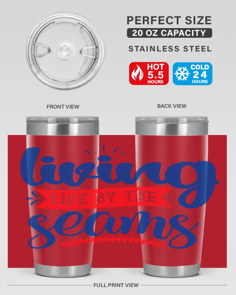 living life by the seams 2054#- baseball- Tumbler