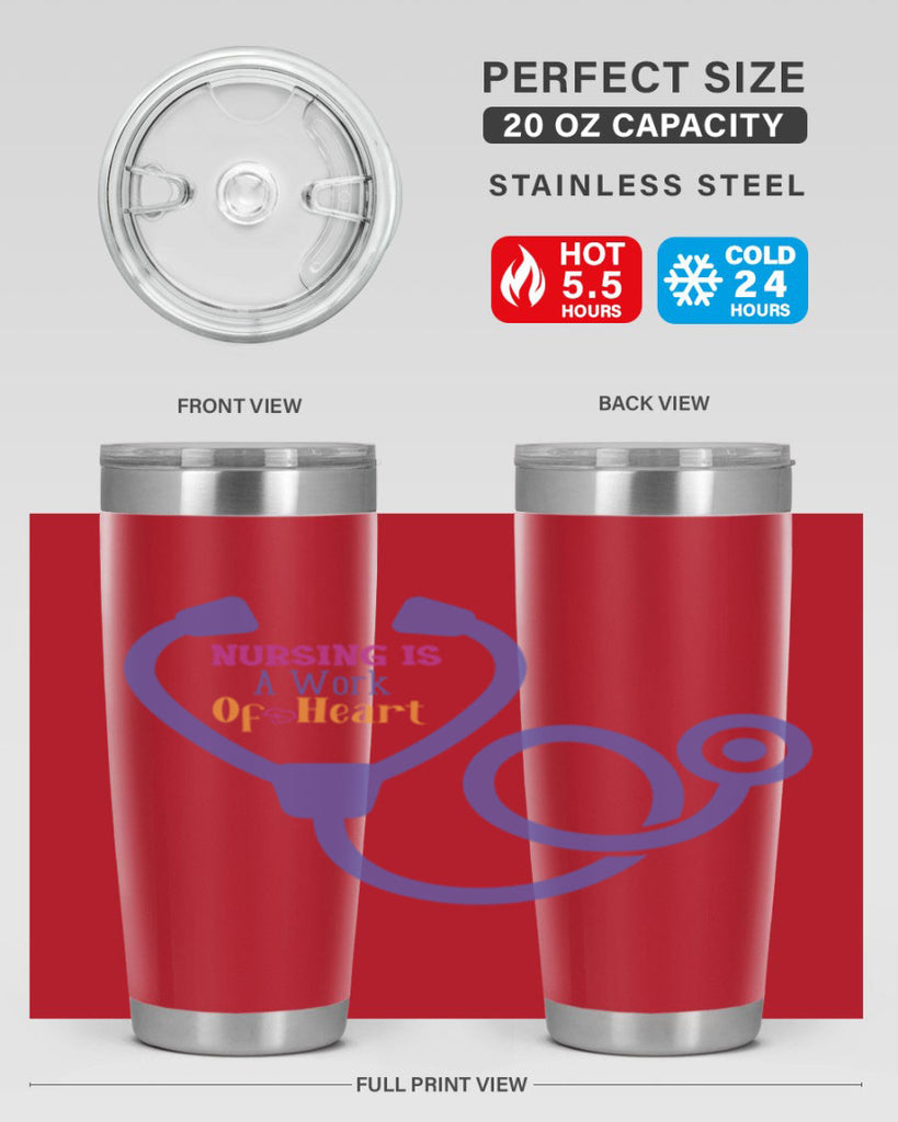 nursing is a work of heart Style 358#- nurse- tumbler