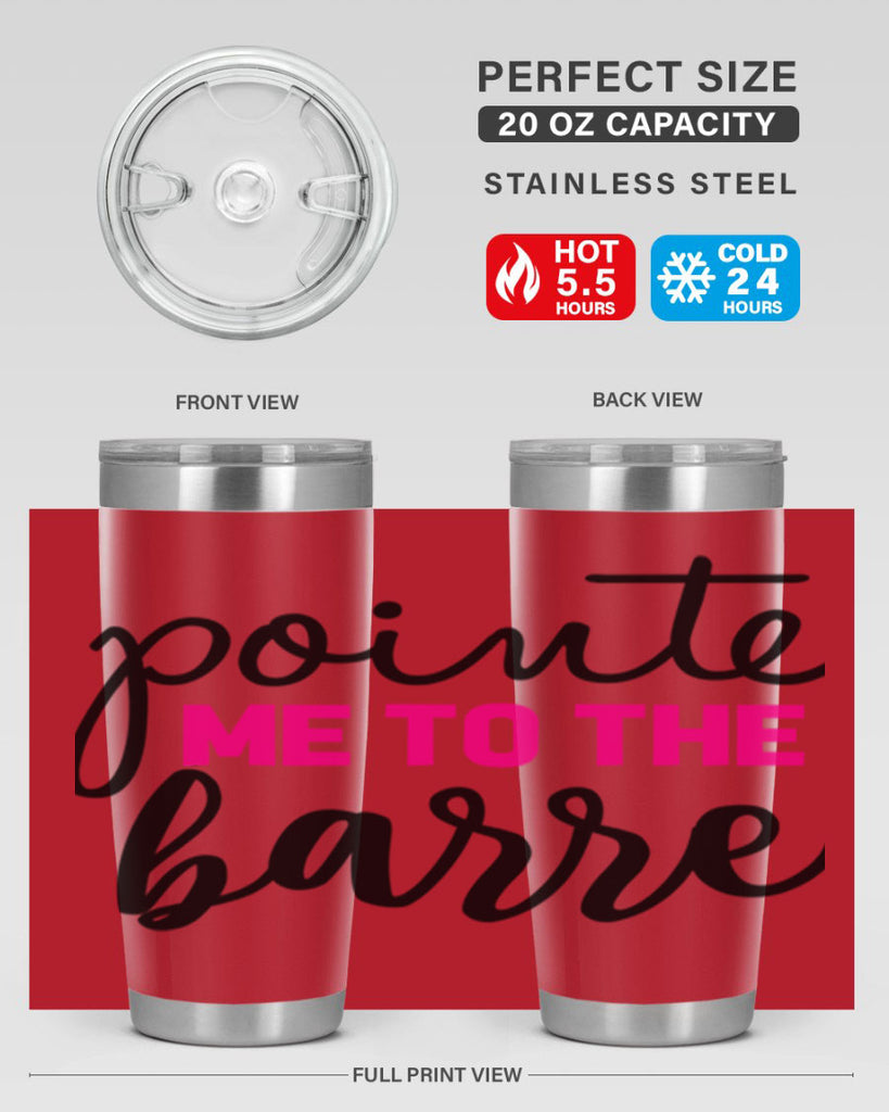 pointe me to the barre 68#- ballet- Tumbler