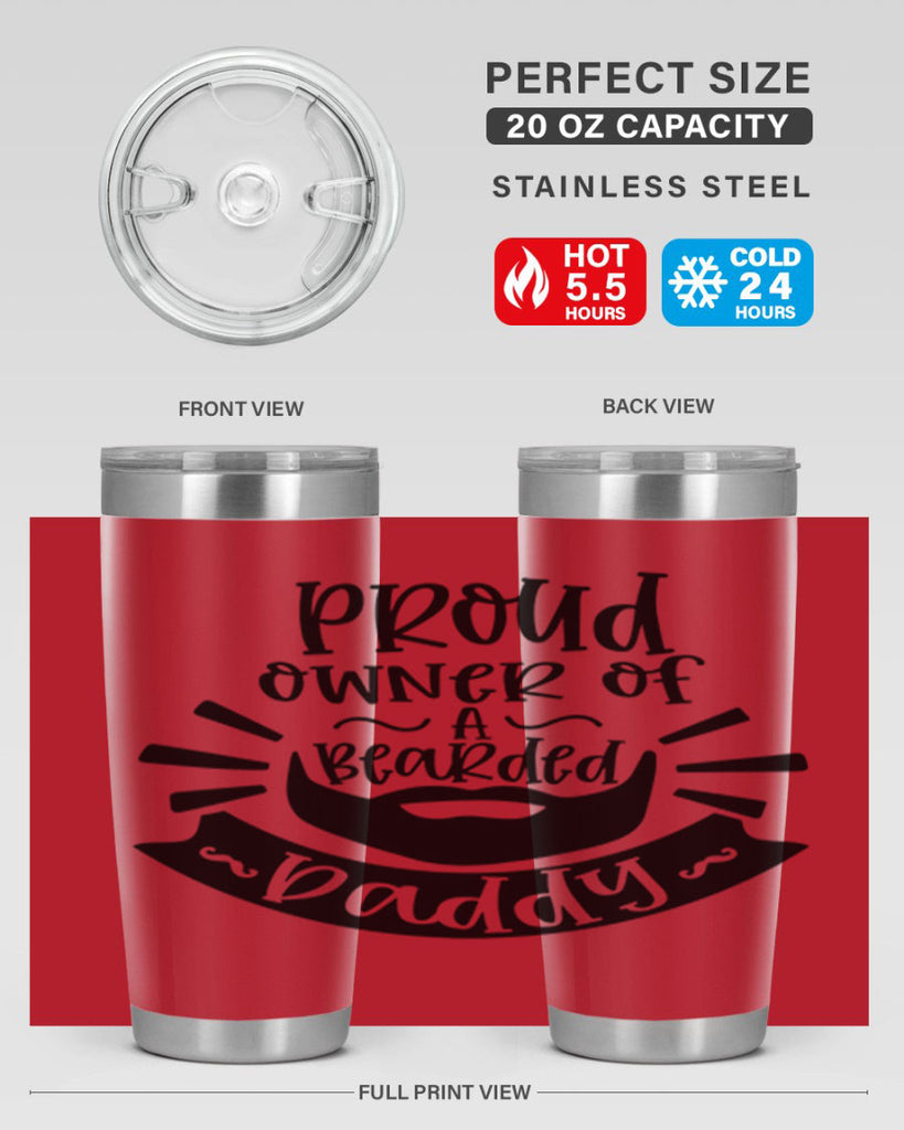 proud owner of a bearded daddy 20#- fathers day- Tumbler