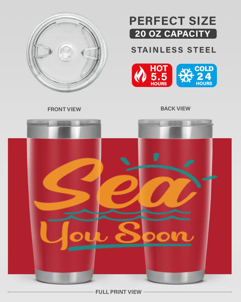 sea you soon Style 76#- summer- Tumbler