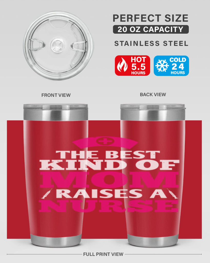 the best kind of mom raises a nurse Style 243#- nurse- tumbler