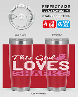 this girl loves sharks Style 12#- shark  fish- Tumbler