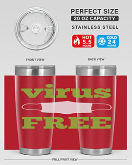 virus free Style 20#- corona virus- Tumbler