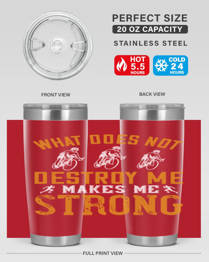 what does not destroy me makes me strong 4#- running- Tumbler