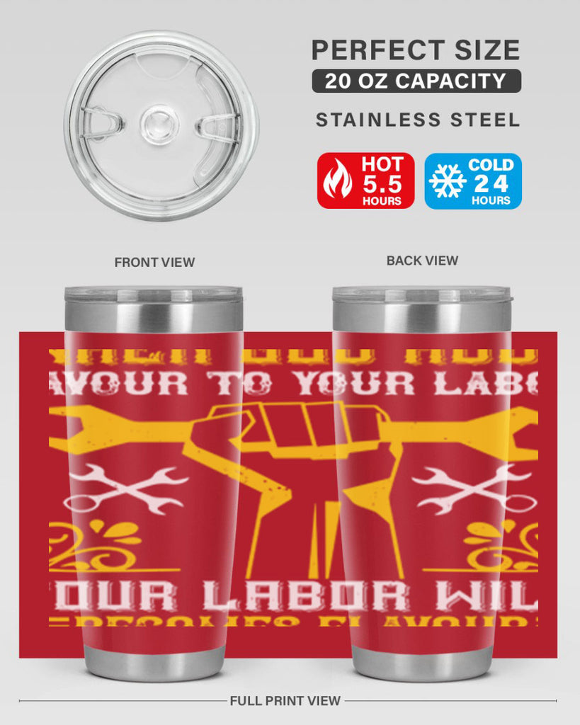 when god adds favour to your labor your labor will becomes flavour 49#- labor day- Tumbler