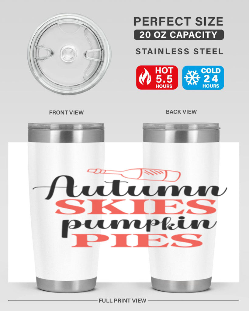 Autumn skies pumpkin pies 31#- fall- Tumbler