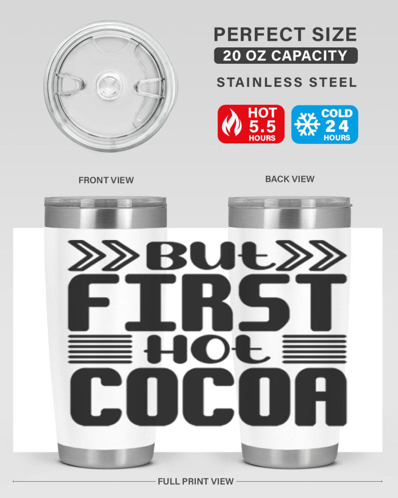 But First Hot Cocoa 37#- winter- Tumbler
