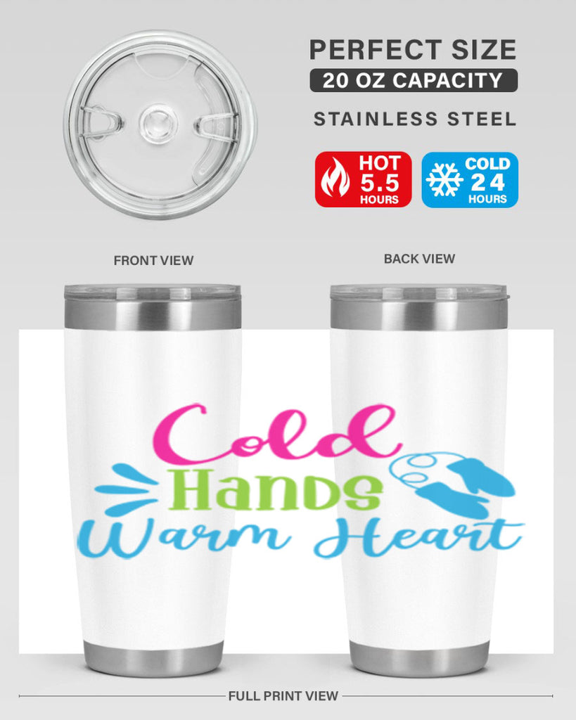 Cold Hands Warm Heart 47#- winter- Tumbler