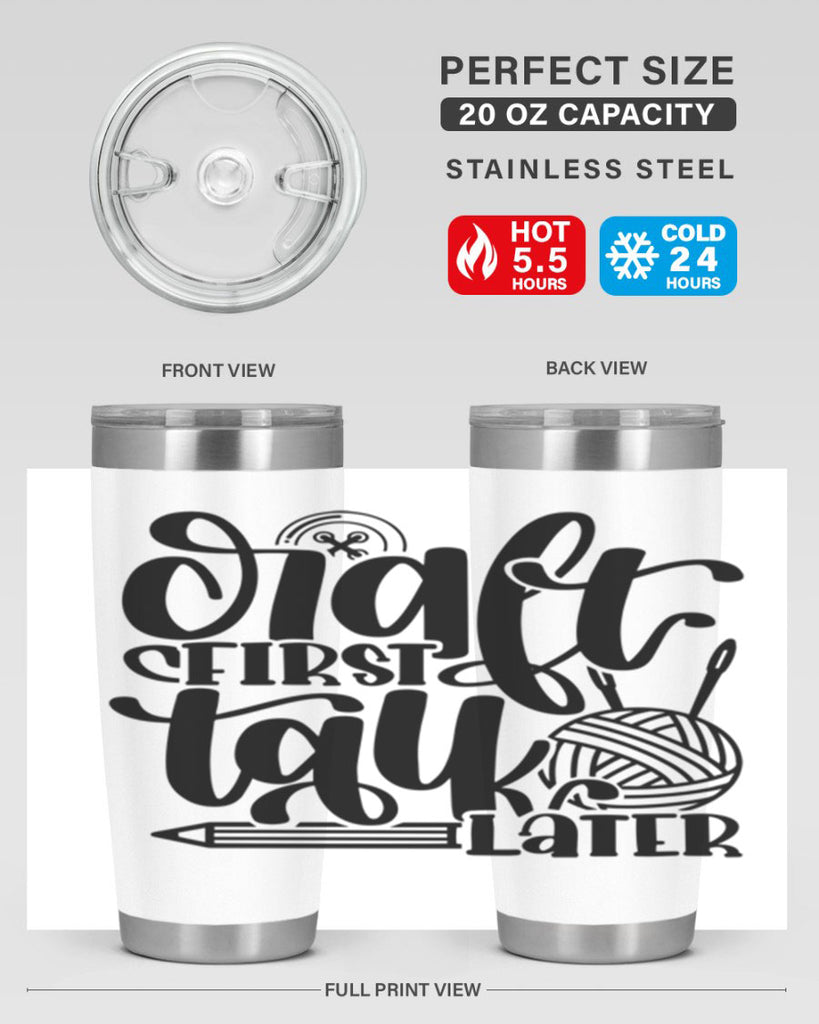 Craft First Talk Later 40#- crafting- Tumbler