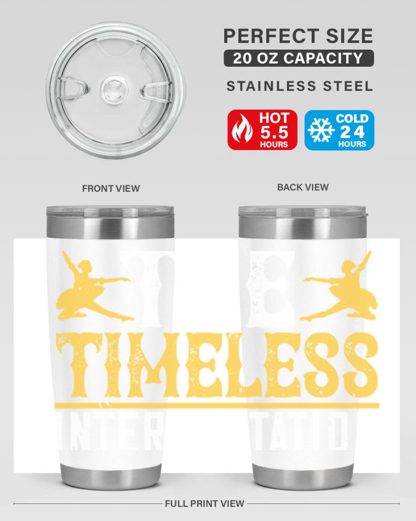 Dance is the timeless interpretation of life 5#- dance- Tumbler