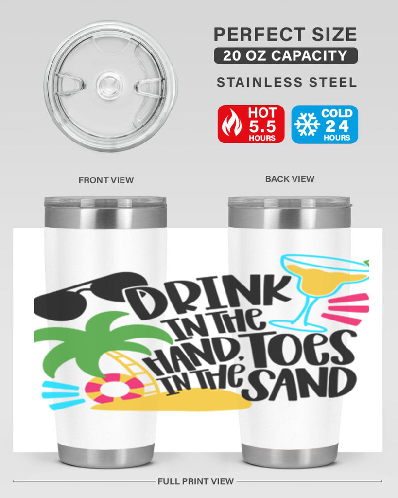 Drink In The Hand Toes In The Sand Style 48#- summer- Tumbler