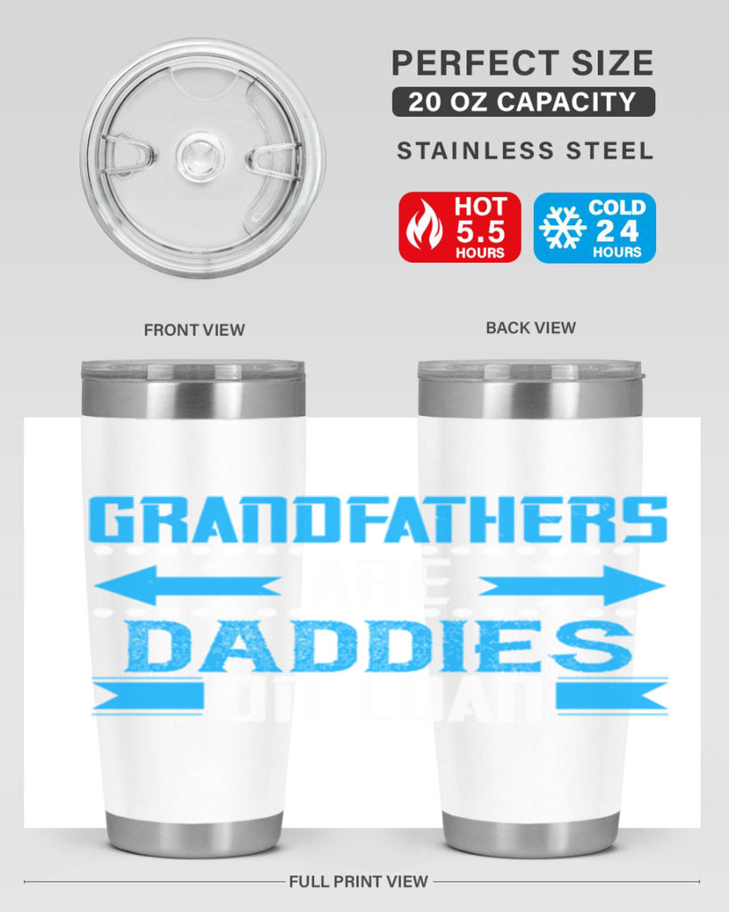 Grandfathers are daddies on loan 55#- grandpa - papa- Tumbler