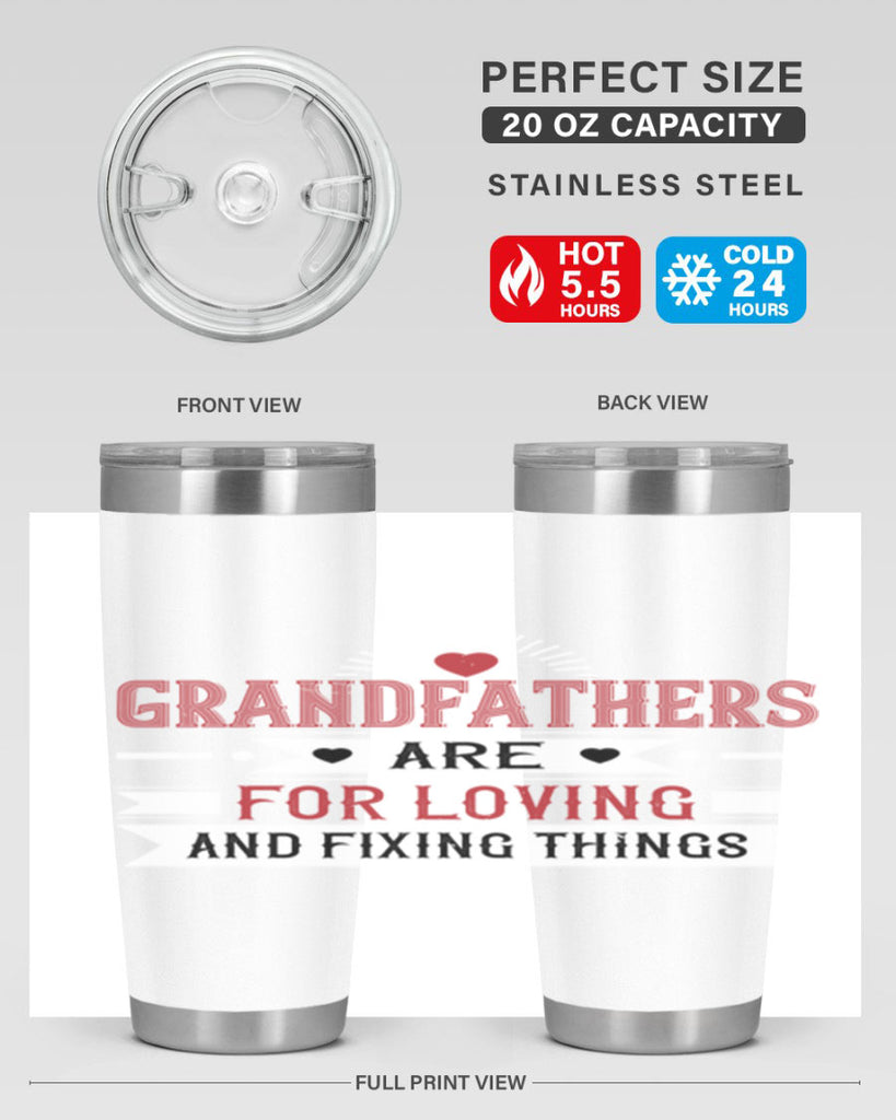 Grandfathers are for loving and fixing things 54#- grandpa - papa- Tumbler