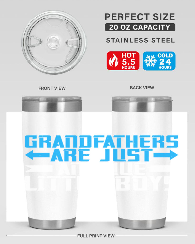 Grandfathers are just antique little boys 131#- grandpa - papa- Tumbler