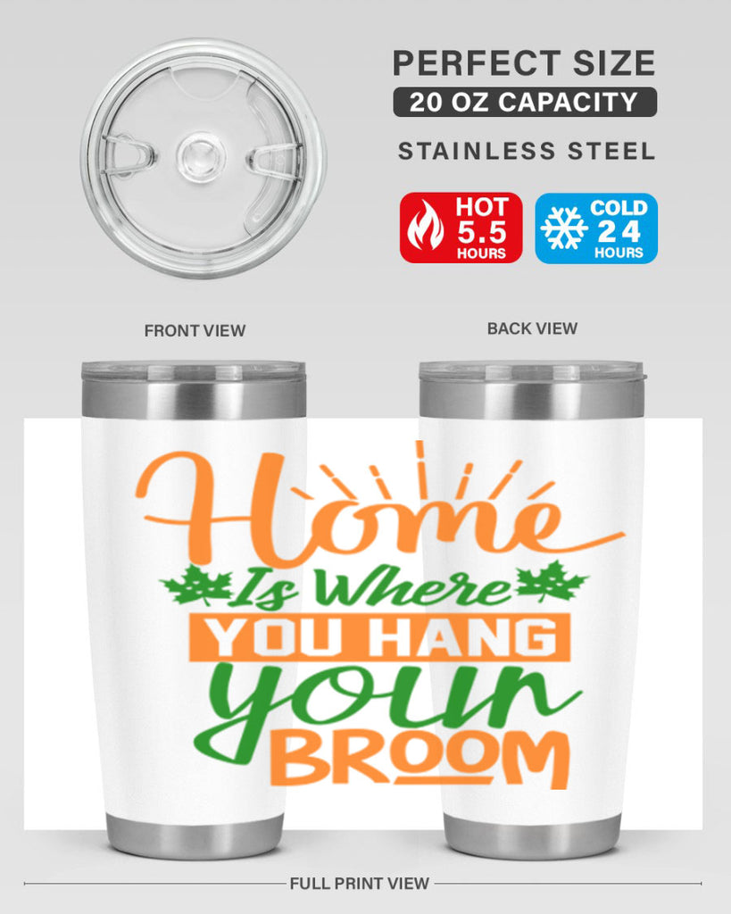 Home is Where You Hang Your Broom 314#- fall- Tumbler