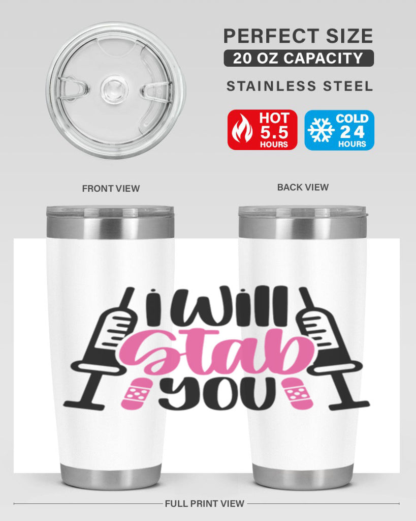 I Will Stab You Style Style 163#- nurse- tumbler