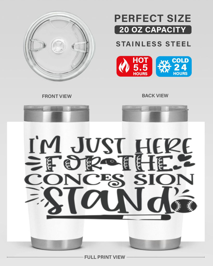 Im Just Here For the Conces sion stand 2072#- baseball- Tumbler