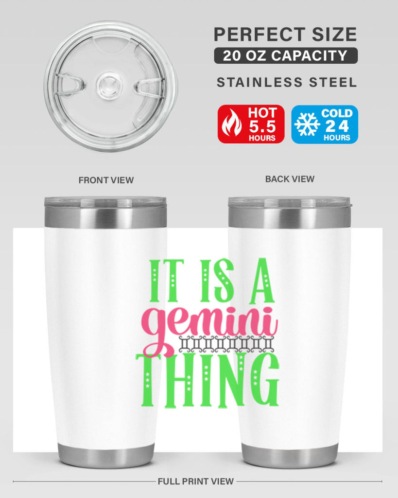 It is a gemini thing 254#- zodiac- Tumbler