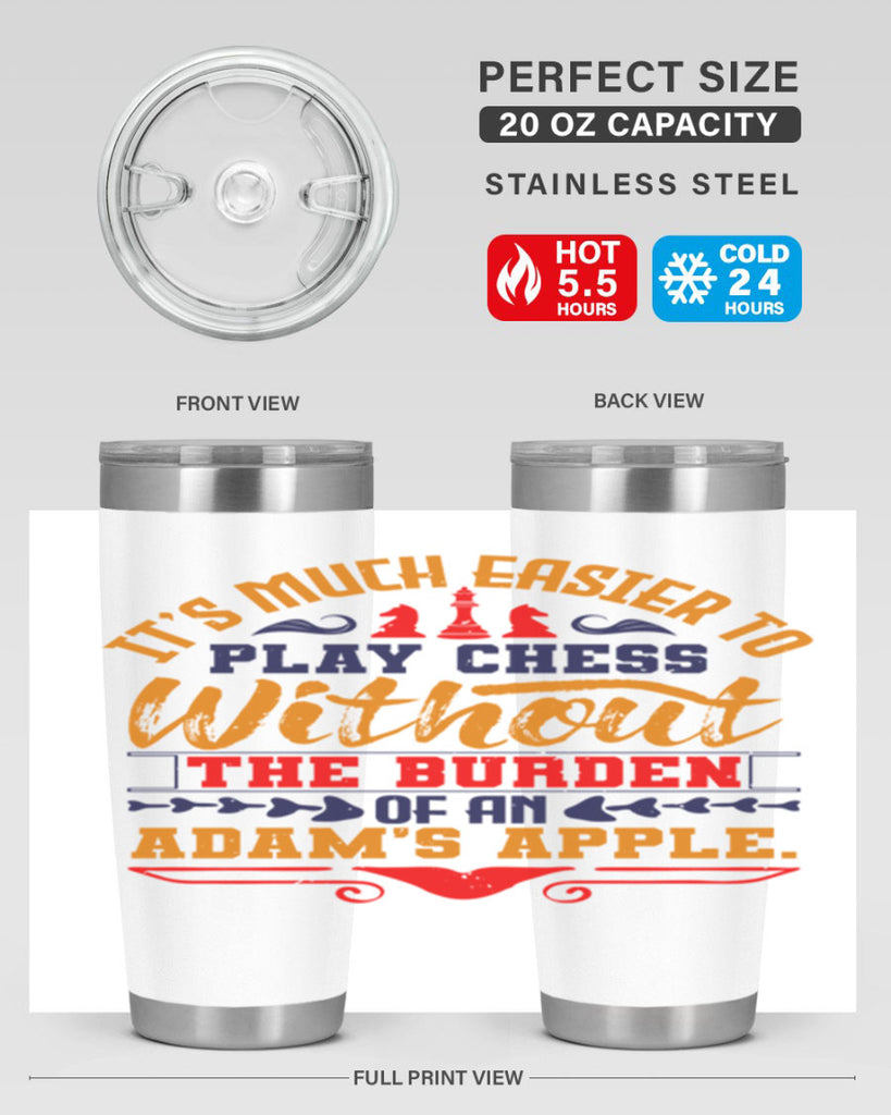 It’s much easier to play chess without the burden of an Adam’s apple 30#- chess- Tumbler