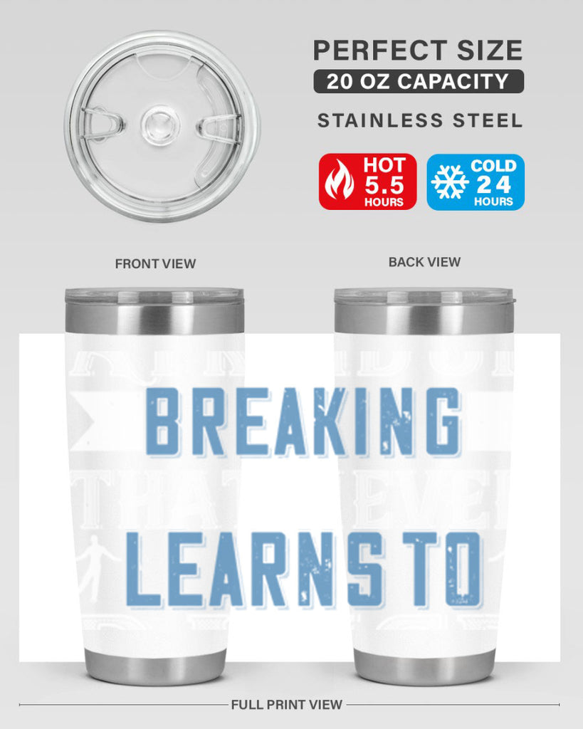 It’s the heart afraid of breaking that never learns to dance 21#- dance- Tumbler