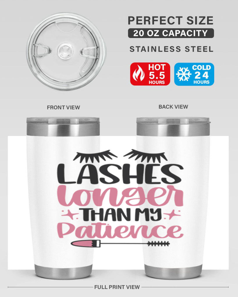 Lashes Longer Than My Patience Style 66#- make up- Tumbler