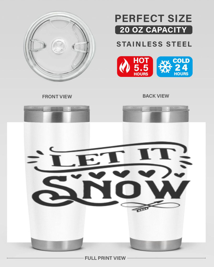 Let It Snow 284#- winter- Tumbler
