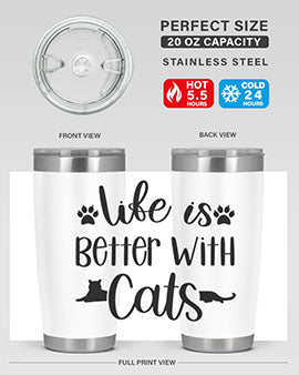 Life Is Better With A Cats Style 99#- cat- Tumbler