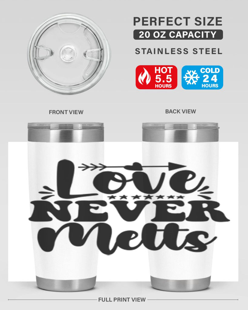 Love Never Melts 310#- winter- Tumbler