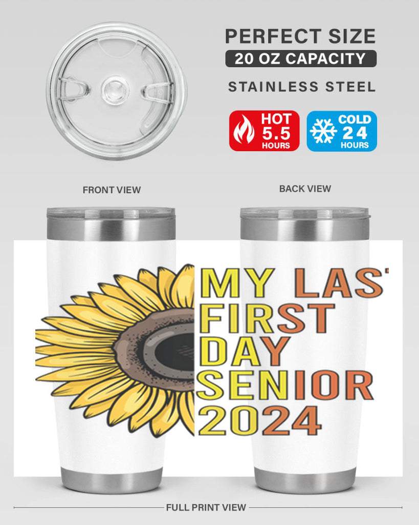 My last first day senior 2024 5#- 12th grade- Tumbler