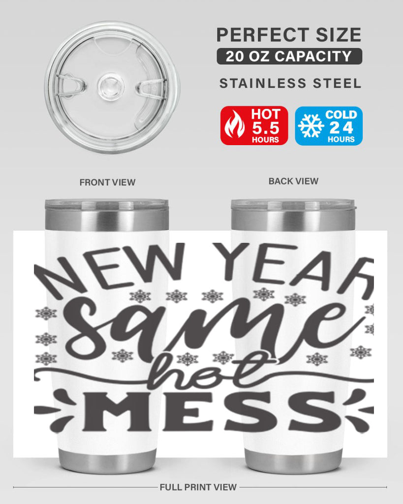 New year same hot mess 326#- winter- Tumbler