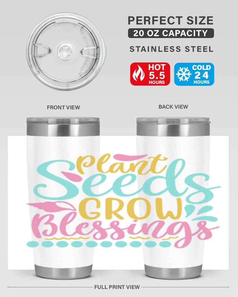 Plant seeds grow blessings Style 57#- summer- Tumbler