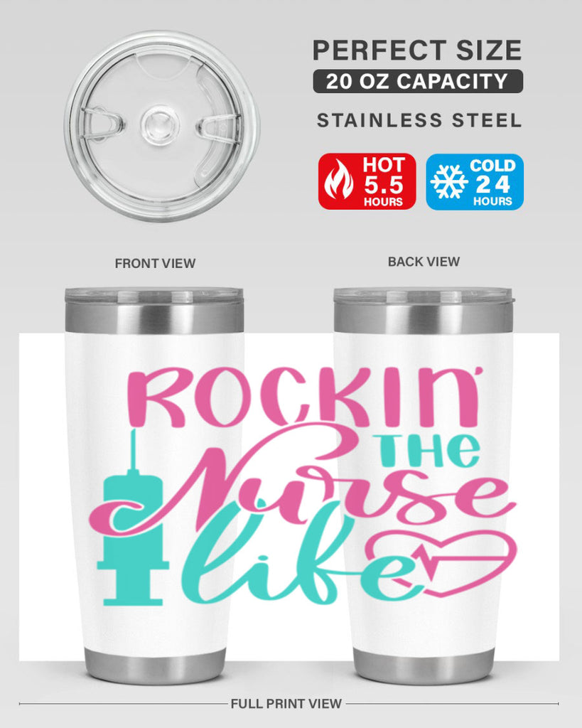 Rockin The Nurse Life Style Style 55#- nurse- tumbler