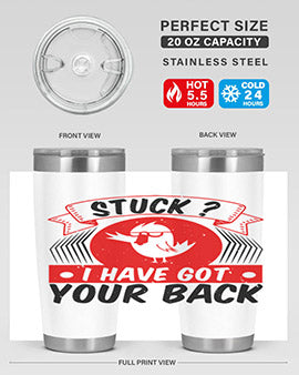 Stuck I have got your back Style 18#- duck- Tumbler
