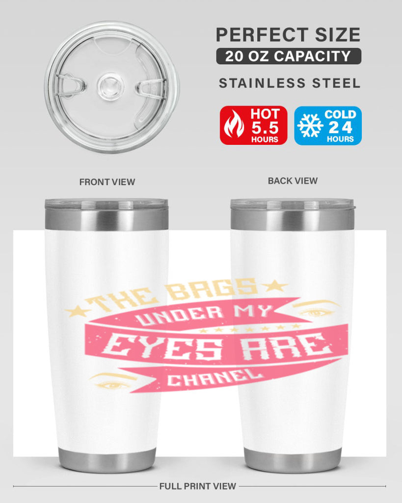 The bags under my eyes are Chanel Style 184#- make up- Tumbler