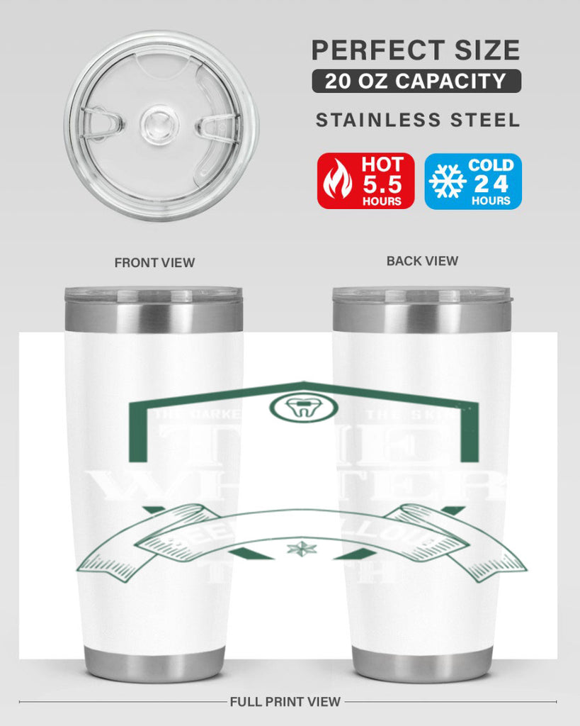 The darker the skin the whiter seem yellow teeth Style 16#- dentist- tumbler