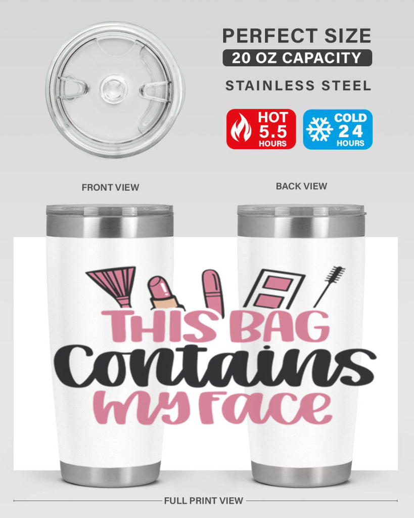 This Bag Contains My Face Style 14#- make up- Tumbler