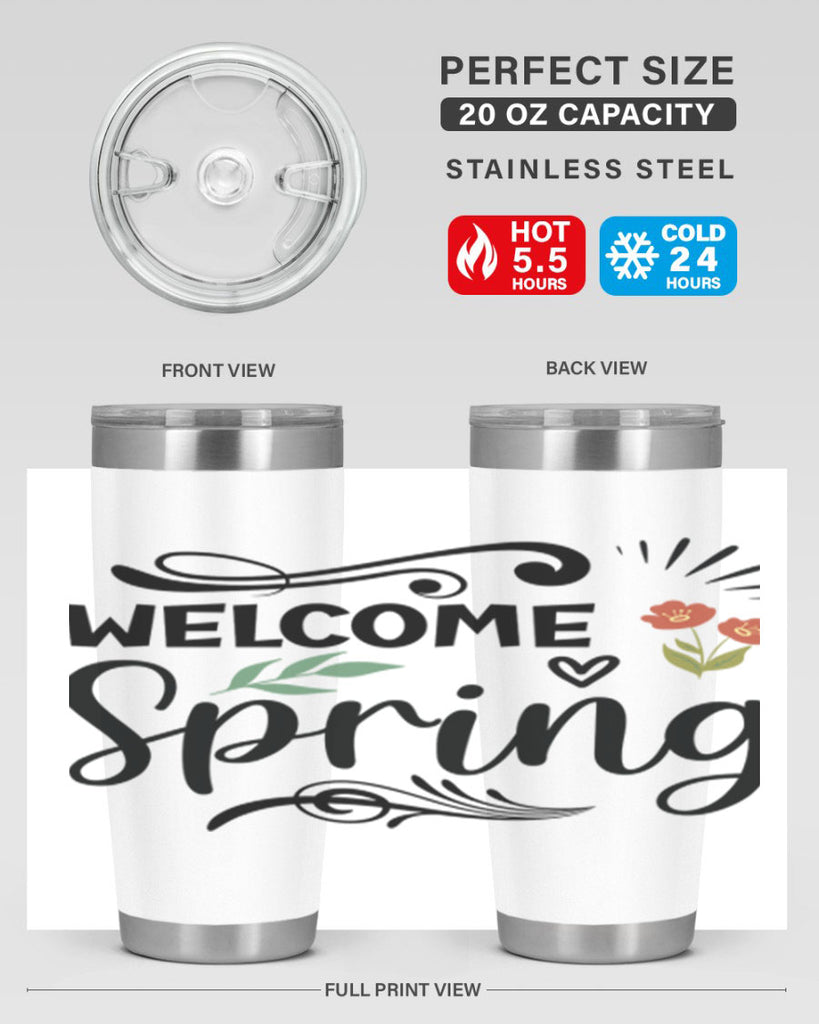 Welcome Spring  598#- spring- Tumbler