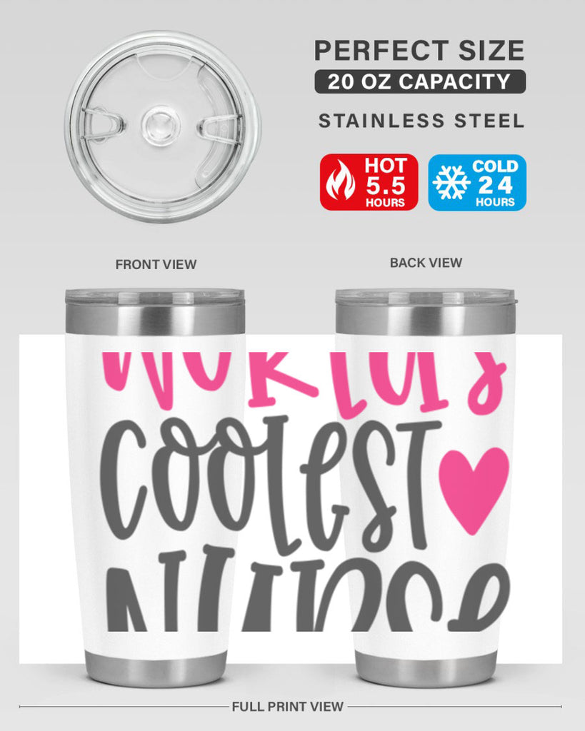 Worlds Coolest Nurse Style Style 5#- nurse- tumbler